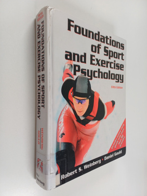 Robert S. Weinberg : Foundations of sport and exercise ps...