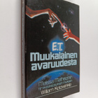 William Kotzwinkle : E.T. : muukalainen avaruudesta - pikkukuva 1