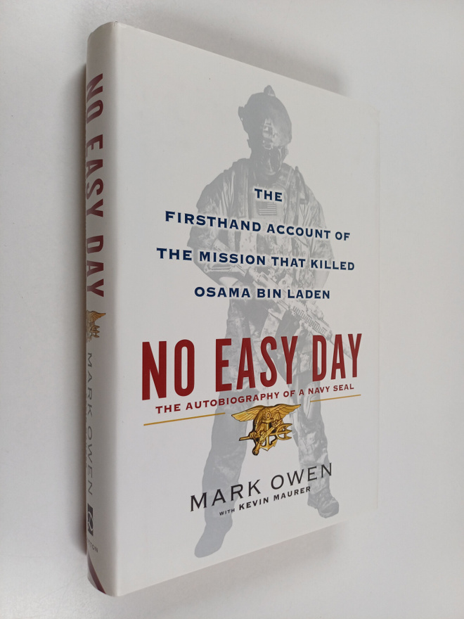 Mark Owen : No easy day : the autobiography of a Navy SEA...