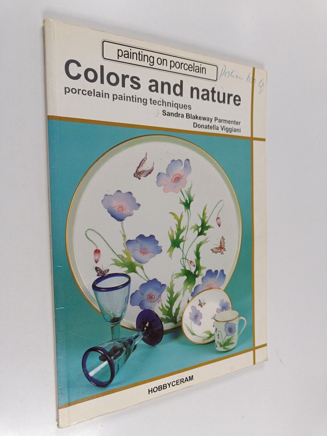 Sandra Blakeway Parmenter : Colors and nature : porcelain...