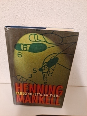 Henning Mankell: Tanssinopettajan paluu