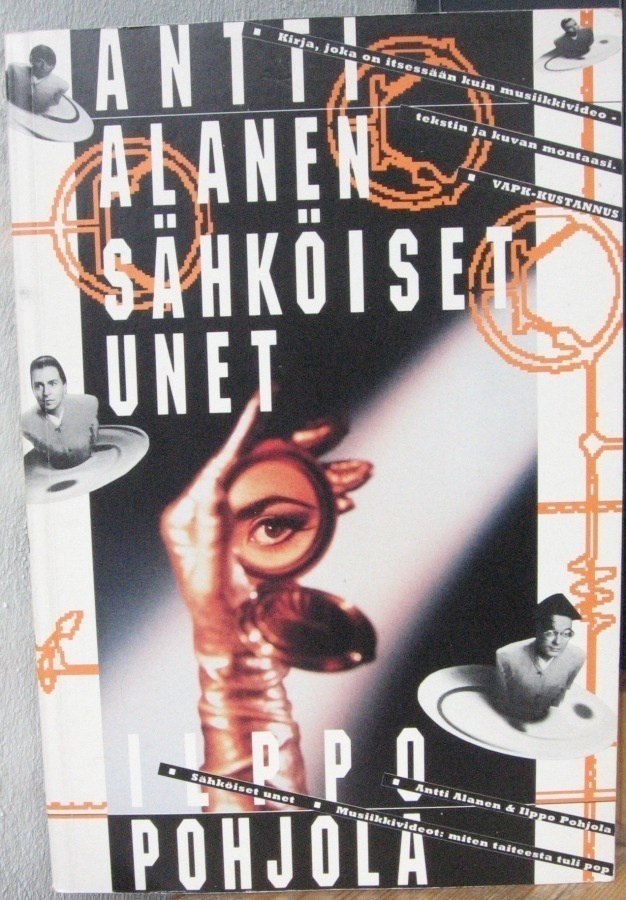 Antti Alanen & Ilppo Pohjola: Sähköiset unet, VAPK 1992.