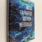 Jenni Multisilta : Mitä tapahtui merenneidoille - pikkukuva 1