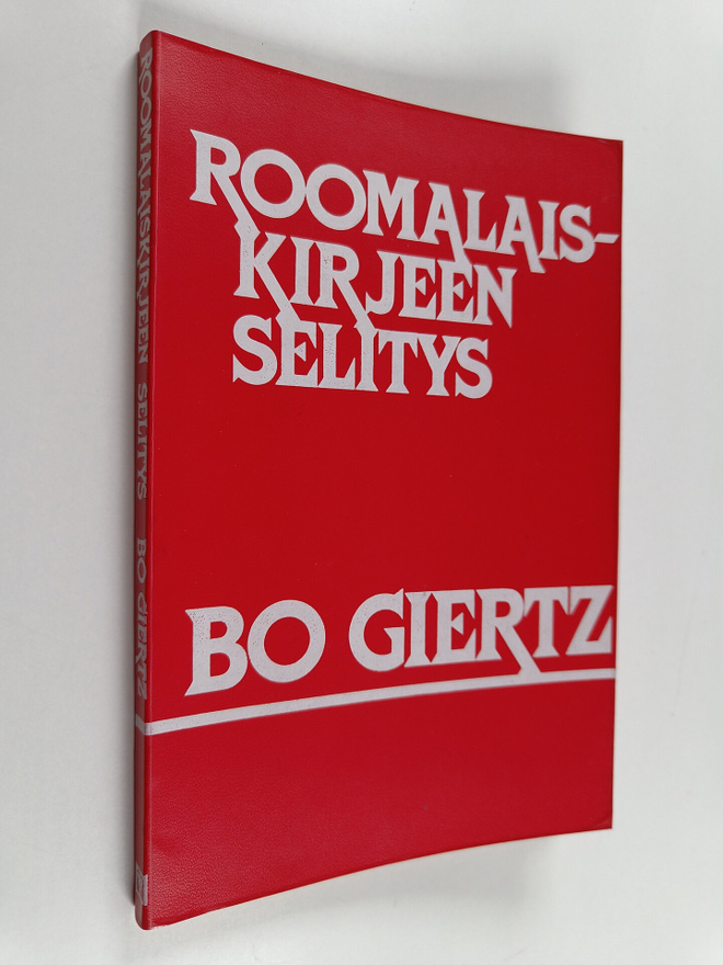 Bo Giertz : Roomalaiskirjeen selitys
