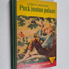 Lisbeth Werner : Puck joutuu pulaan : nuorisonromaani - pikkukuva 1