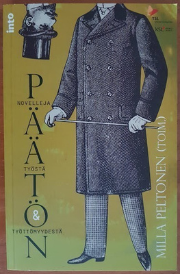 Milla Peltonen: Päätön - Novelleja työstä & työttömyydestä