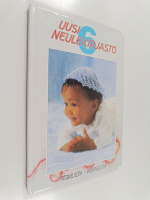 Uusi neulekirjasto 6 : Pitsineuleita ; vauvaneuleita