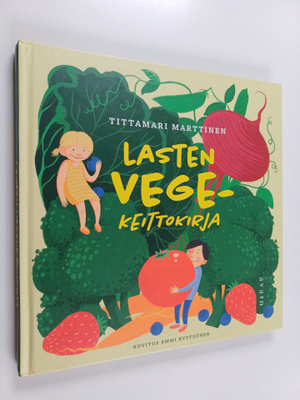 Tittamari Marttinen : Lasten vegekeittokirja