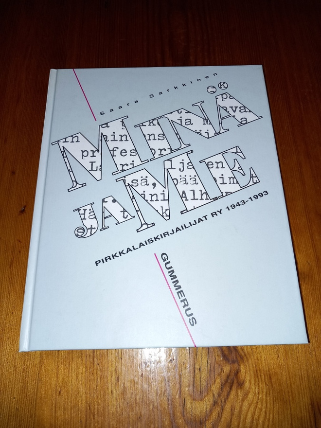 Minä ja me : Pirkkalaiskirjailijat ry 1943-1993