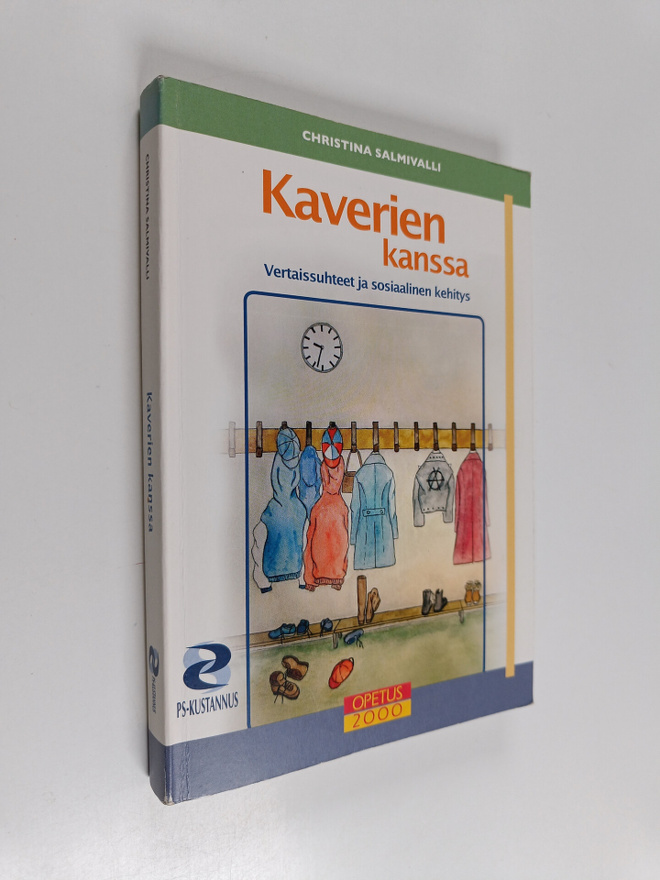 Christina Salmivalli : Kaverien kanssa : vertaissuhteet j...