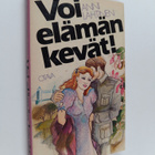 Anni Lahtinen : Voi elämän kevät! - pikkukuva 1