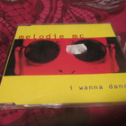 MELODIE MC - I WANNA DANCE CDS - pikkukuva 1