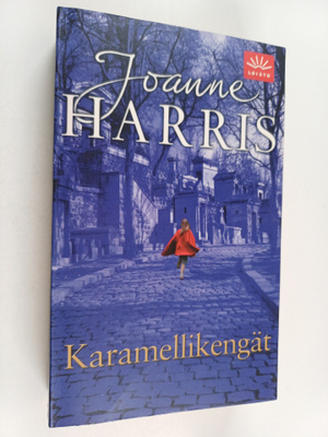 Joanne Harris : Karamellikengät