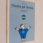 Olli Nuutinen : Finska på finska : ordförteckning för Suo... - pikkukuva 1