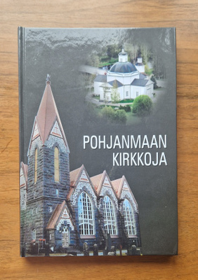 Eila ja Jukka Kuusisto: Pohjanmaan kirkkoja