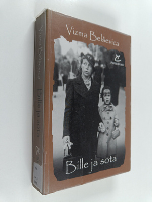 Vizma Belsevica : Bille ja sota