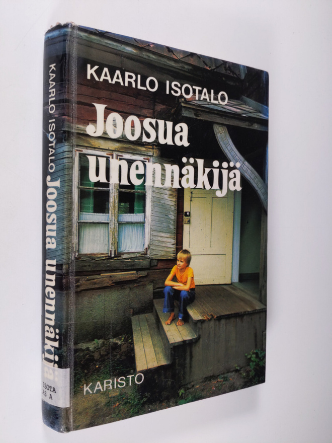 Kaarlo Isotalo : Joosua unennäkijä