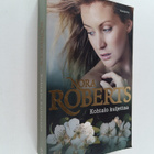 Nora Roberts : Kohtalo kuljettaa - pikkukuva 1