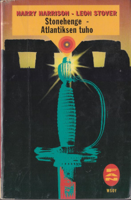 Harry Harrison, Leon Stover: Stonehenge - Atlantiksen tuho