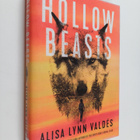 Alisa Lynn Valdes : Hollow beasts - pikkukuva 1