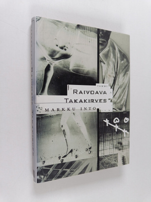 Markku Into : Raivoava takakirves