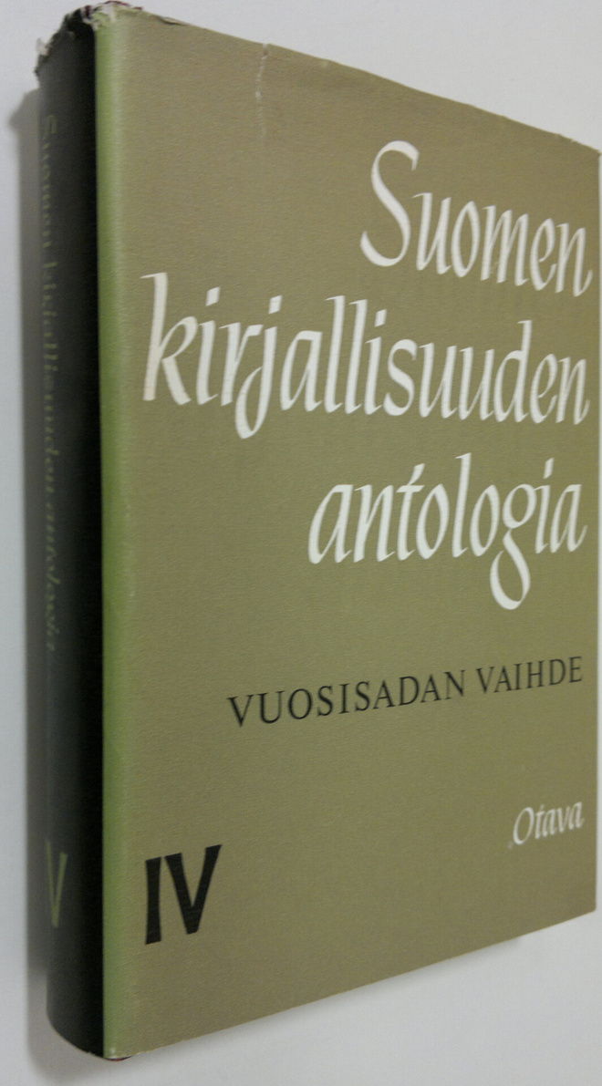 Kai (toim.) Laitinen : Suomen kirjallisuuden antologia 4 ...