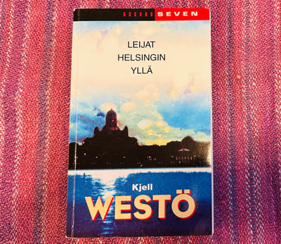 Kjell Westö - Leijat Helsingin Yllä
