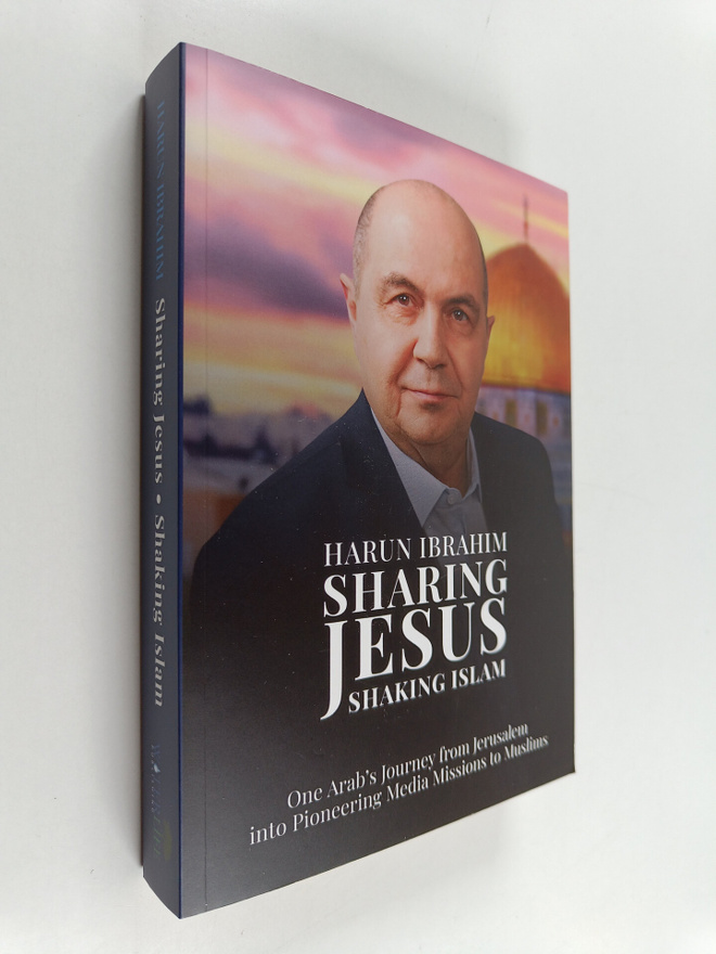 Harun Ibrahim : Sharing Jesus, Shaking Islam - One Arab's...