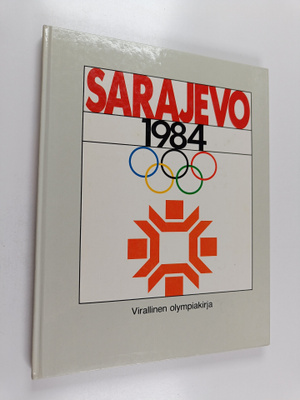Sarajevo 1984 : Virallinen olympiakirja