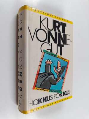 Kurt Vonnegut : Hokkus pokkus