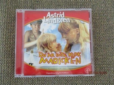 Astrid Lindgren DU ÄR INTE KLOK MADICKEN (CDMUSIK)