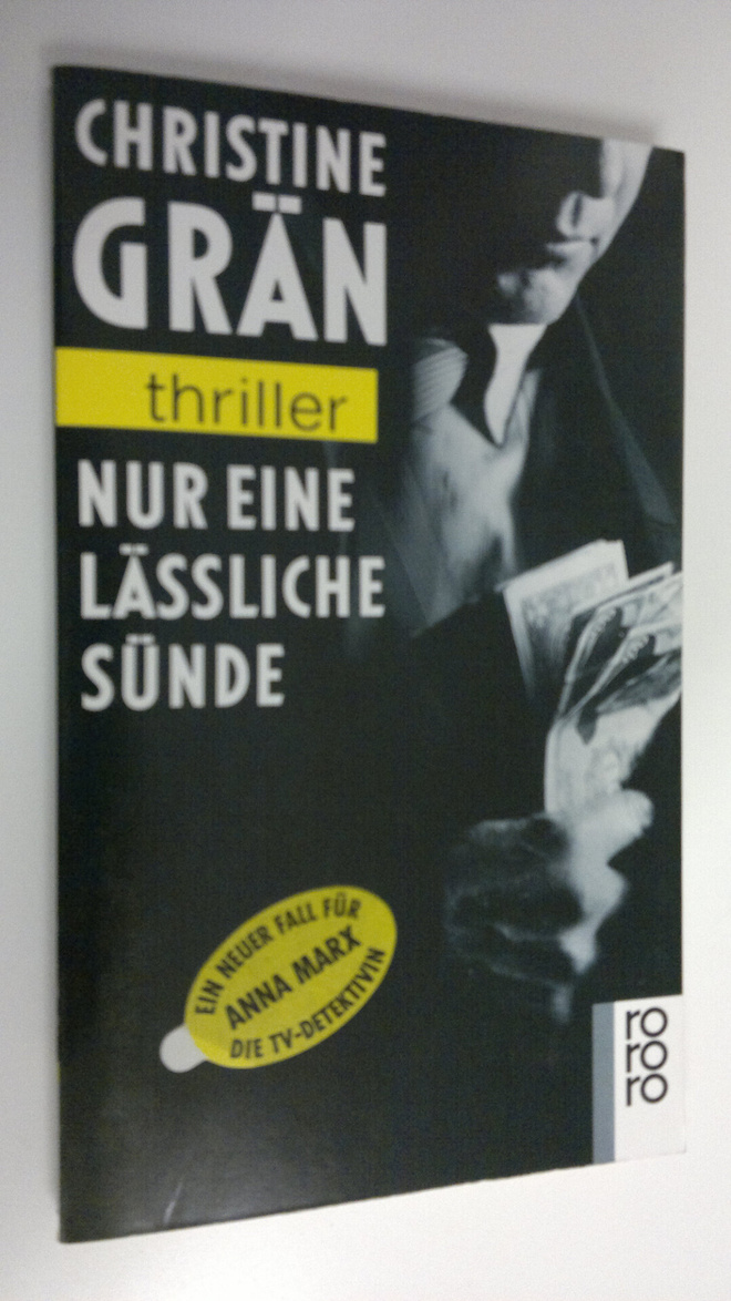 Christine Grän : Nur eine lässlice sunde