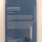 Juha (toim.) Hiedanpää : Luonto työmaana : kasvutarinoita... - pikkukuva 2
