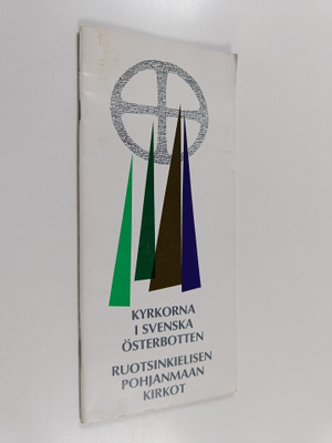 Edvin Stenwall ym. : Kyrkorna i svenska Österbotten = Ruo...