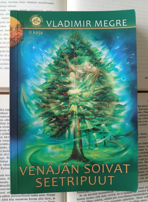 Vladimir Megre - 2. kirja: Venäjän soivat seetripuut