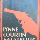 J. S. Fletcher: Lynne Courtin salaisuus. 119 s. - pikkukuva 1