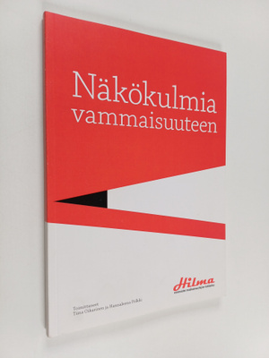 Näkökulmia vammaisuuteen