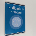 Folkmålsstudier. 43 : Meddelanden från Föreningen för nor... - pikkukuva 1