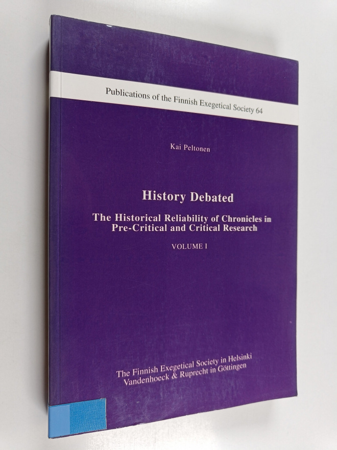 Kai Peltonen : History Debated - The Historical Reliabili...