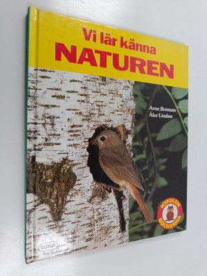 Arne Broman : Vi lär känna naturen