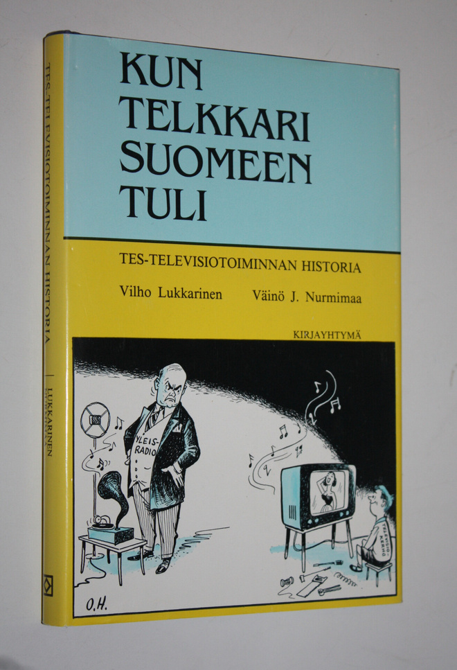 Vilho Lukkarinen : Kun telkkari Suomeen tuli : TES-televi...