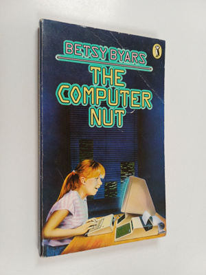 Betsy Byars : The Computer Nut