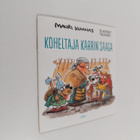 Mauri Kunnas : Koheltaja Karrin saaga - pikkukuva 1