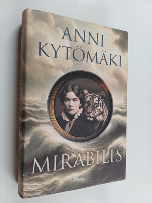 Anni Kytömäki : Mirabilis (signeerattu)
