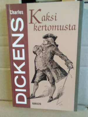Charles Dickens: Kaksi kertomusta