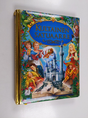 Kultainen satuaarre - Prinsessa Ruusunen - Ruma ankanpoik...