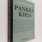 Antti-Pekka Pietilä : Pankkikirja : Miksi veronmaksajat m... - pikkukuva 1