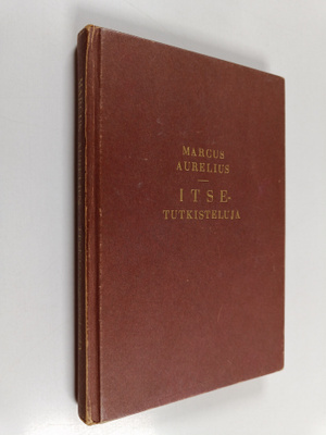 Marcus Aurelius : Itsetutkisteluja