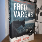 Fred Vargas x2 - Ikimetsän sydän & Hyisiä aikoja 1.p. - pikkukuva 3