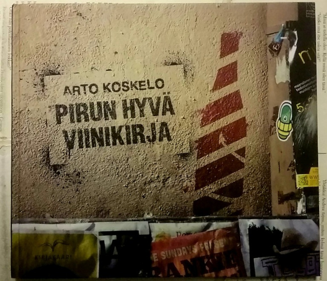 Arto Koskelo - Pirun hyvä viinikirja (sid.)